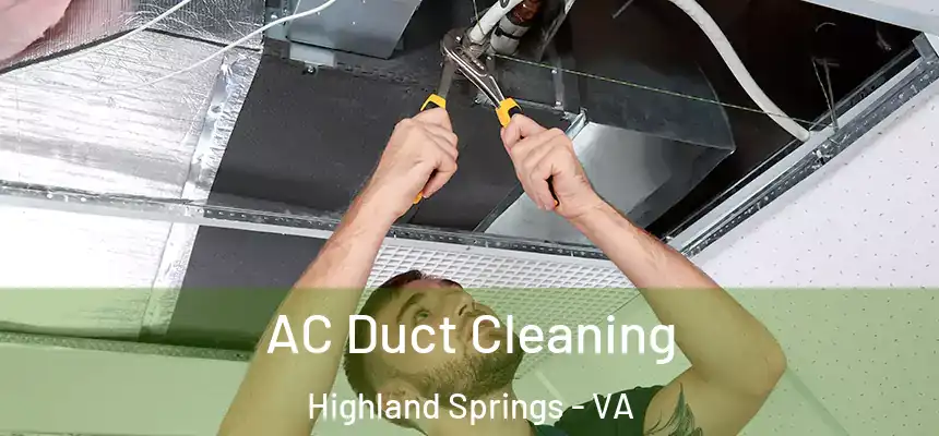  AC Duct Cleaning Highland Springs - VA