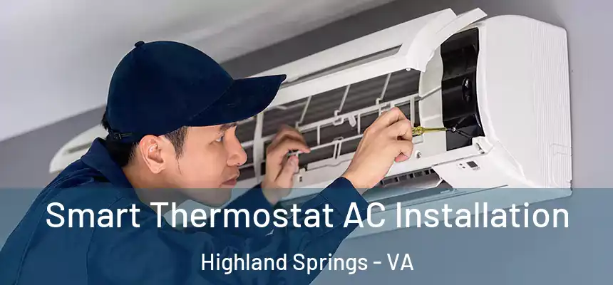  Smart Thermostat AC Installation Highland Springs - VA